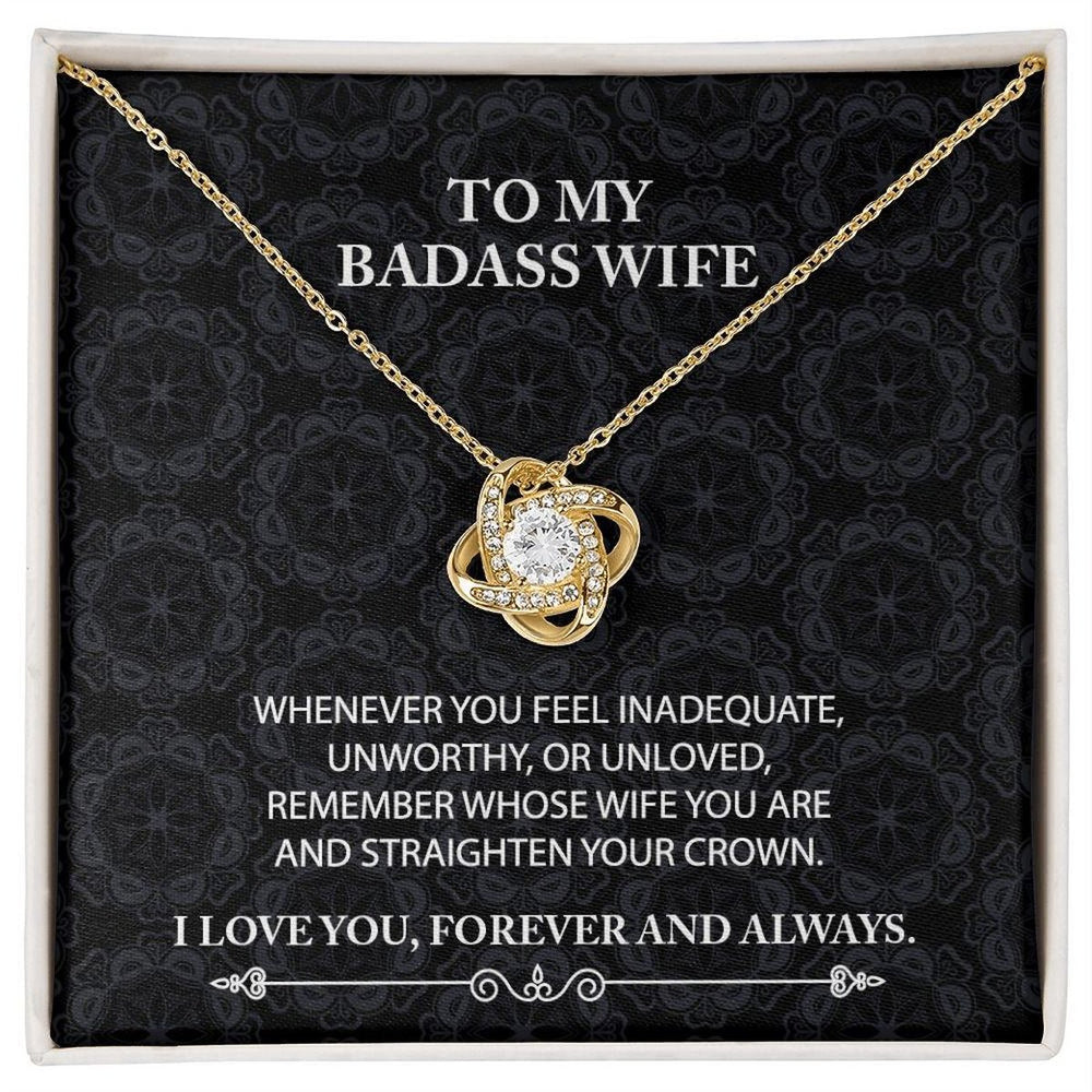 To My Badass Wife Love Knot Necklace Whenever You Feel With Message Card