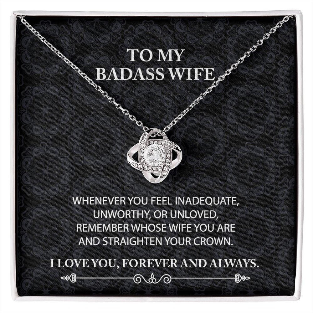 To My Badass Wife Love Knot Necklace Whenever You Feel With Message Card