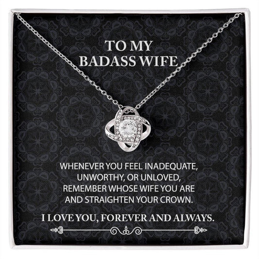 To My Badass Wife Love Knot Necklace Whenever You Feel With Message Card