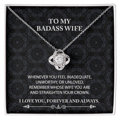 To My Badass Wife Love Knot Necklace Whenever You Feel With Message Card