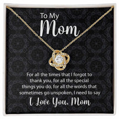 Love Knot Necklace A Heartfelt Thank You To Mom for Every Little Thing