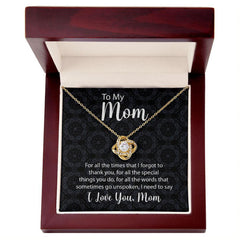 Love Knot Necklace A Heartfelt Thank You To Mom for Every Little Thing