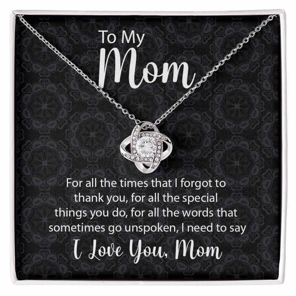 Love Knot Necklace A Heartfelt Thank You To Mom for Every Little Thing