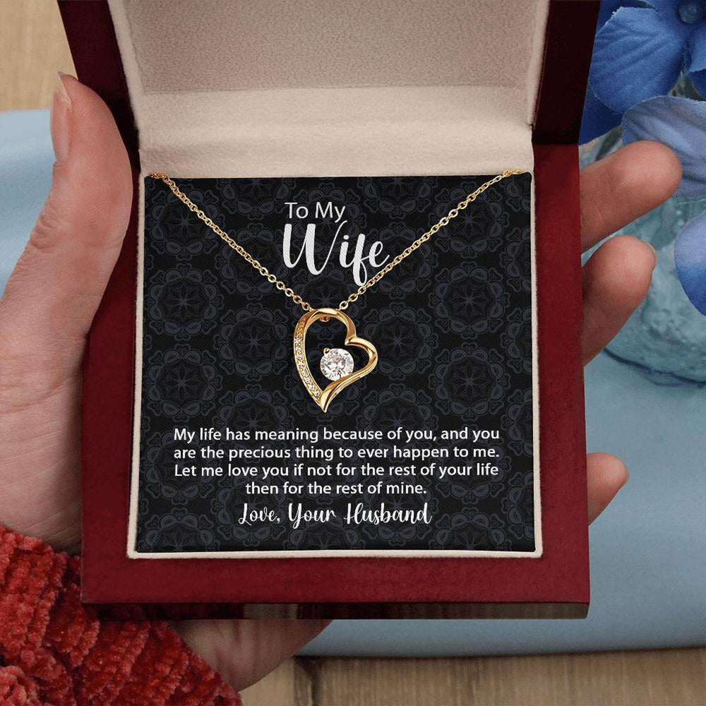 To My Wife Forever Love Necklace Life Has Meaning With Message Card