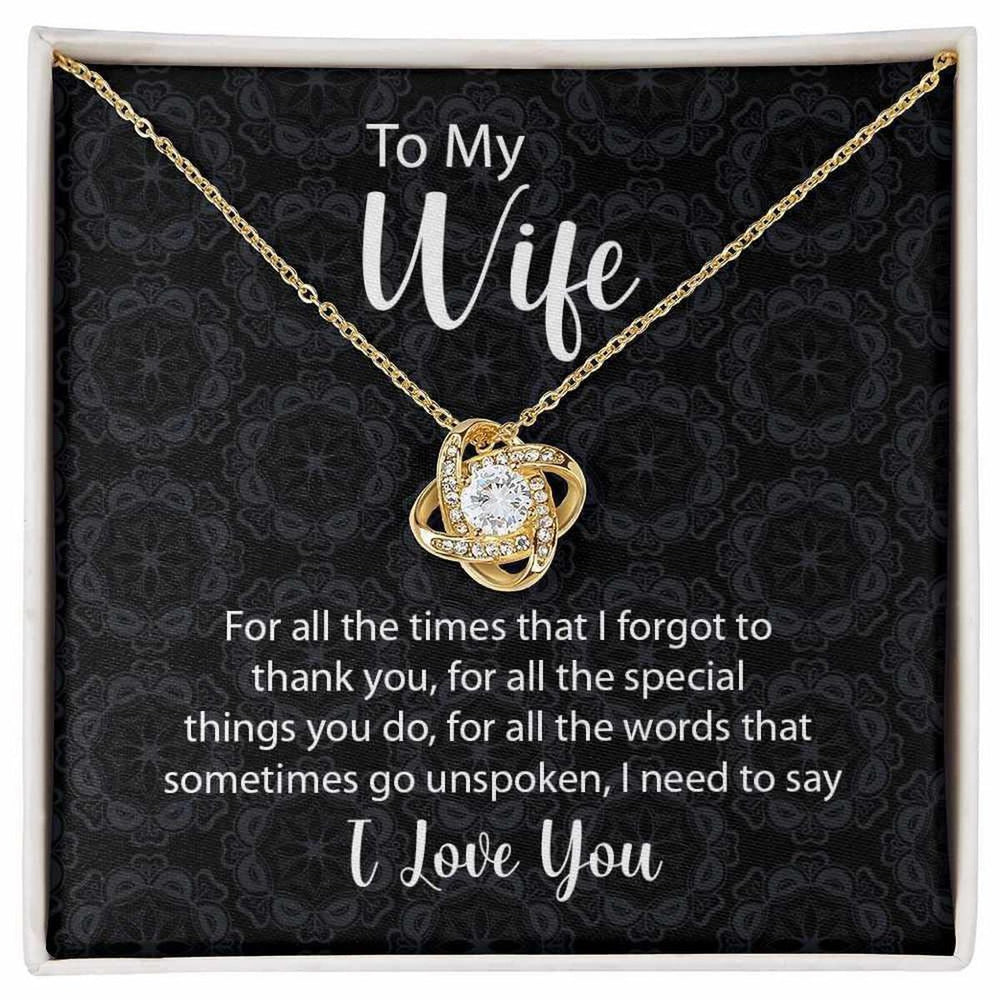 To My Wife Love Knot Necklace For All The Times Mes