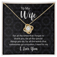 To My Wife Love Knot Necklace For All The Times Mes