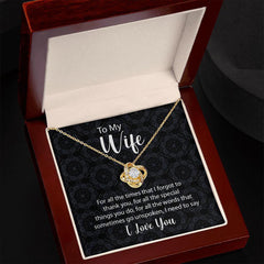 To My Wife Love Knot Necklace For All The Times Mes