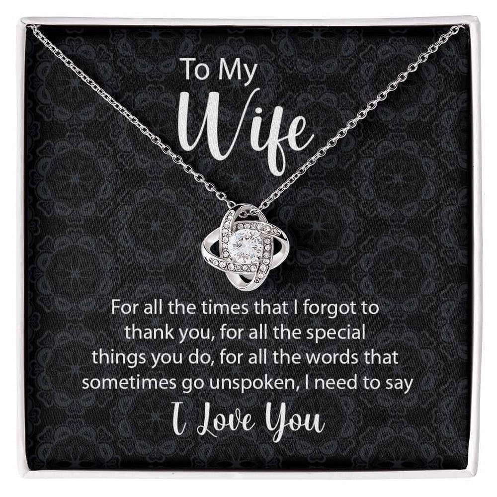 To My Wife Love Knot Necklace For All The Times Mes