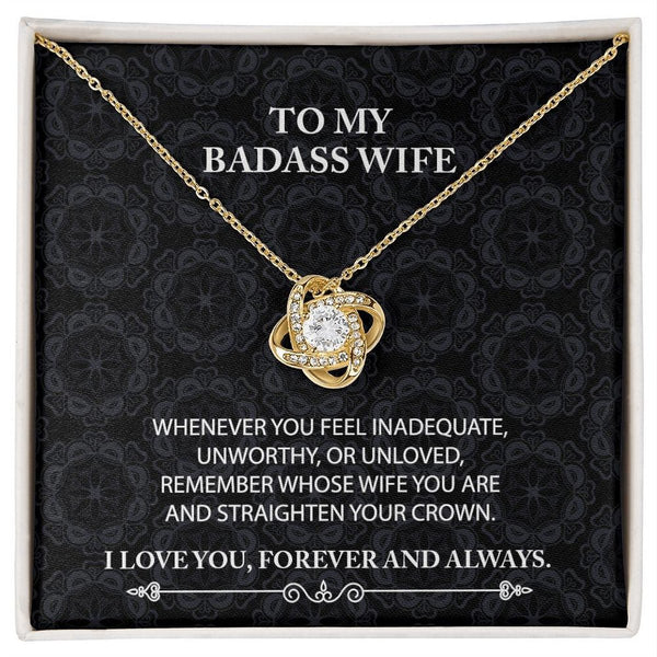To My Badass Wife Love Knot Necklace Whenever You Feel With Message Card