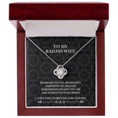 To My Badass Wife Love Knot Necklace Whenever You Feel With Message Card