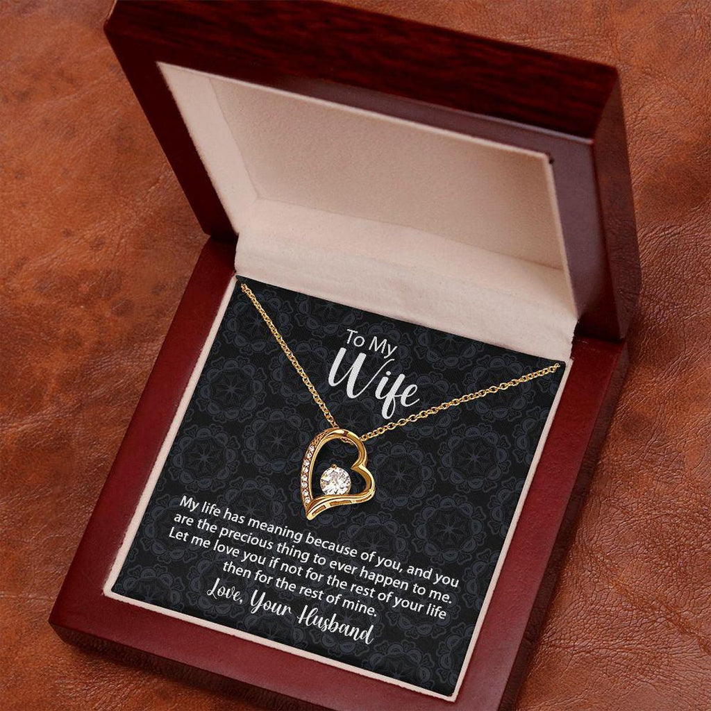 To My Wife Forever Love Necklace Life Has Meaning With Message Card