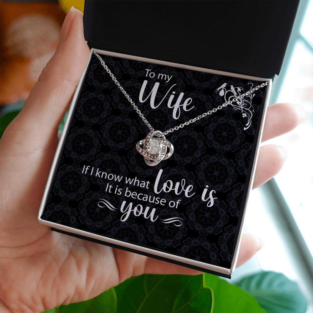 To My Wife Love Knot Necklace If I Know What Love Is With Message Card Secondary image