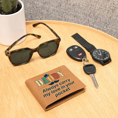 Daddy Always Carry My Love In Your Pocket Leather Wallet