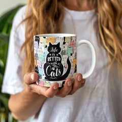 Life Is Better With Cats Mug